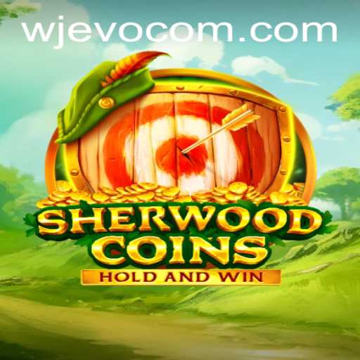 Master the Art of Strategy in SherwoodCoins with Keyword WJEVO